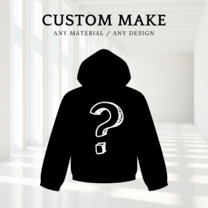 Custom Make Jacket / Hoodie